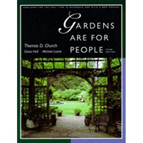 Gardens Are for People: With a New Preface von University of California Press