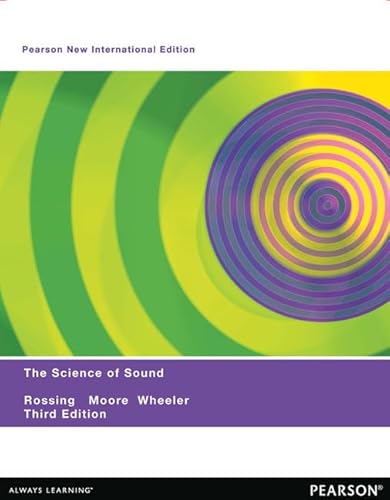 The Science of Sound: Pearson New International Edition