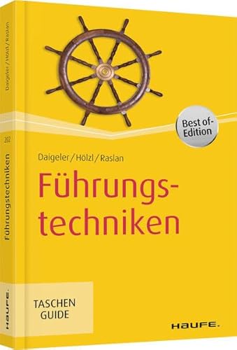 Führungstechniken (Haufe TaschenGuide)