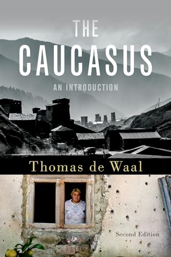 The Caucasus: An Introduction von Oxford University Press, USA