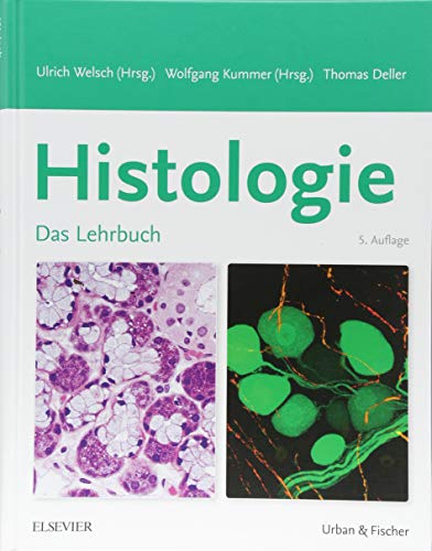 Histologie - Das Lehrbuch: Zytologie, Histologie und mikroskopische Anatomie von Elsevier