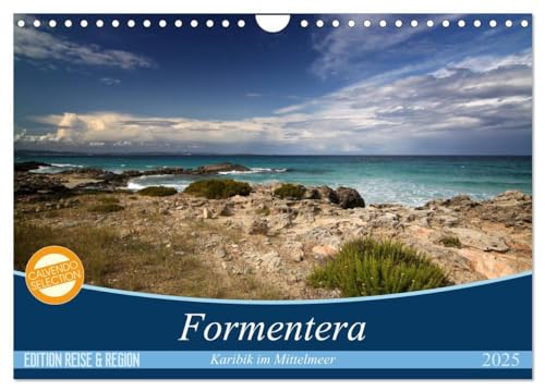 Formentera - Karibik im Mittelmeer (Wandkalender 2025 DIN A4 quer), CALVENDO Monatskalender: Insel der Balearen von CALVENDO