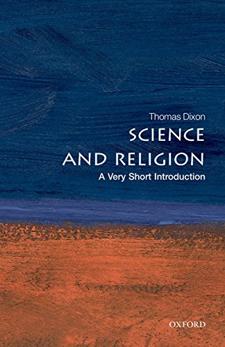 Science and Religion: A Very Short Introduction: A Very Short Introduction. Winner of the Dingle Prize 2009 (Very Short Introductions)