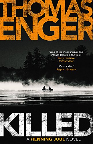 Killed: Volume 5 (Henning Juul, Band 5)