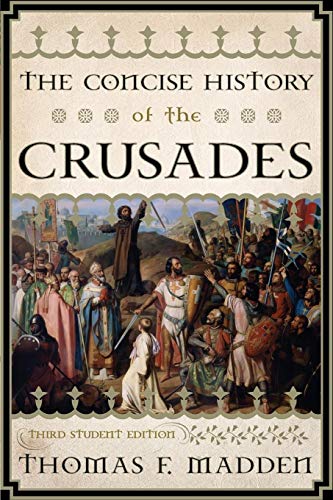 The Concise History of the Crusades, Third Student Edition (Critical Issues in World and International History) von Rowman & Littlefield Publishers