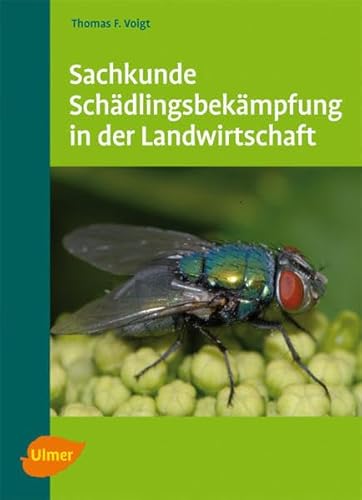 Sachkunde Schädlingsbekämpfung in der Landwirtschaft: Mit Testfragen und Lösungen