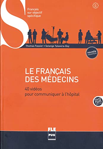 Le français des médecins: 40 vidéos pour communiquer à l'hôpital / Buch mit DVD-ROM von Hueber Verlag GmbH