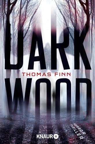Dark Wood: Horrorthriller von Knaur Taschenbuch