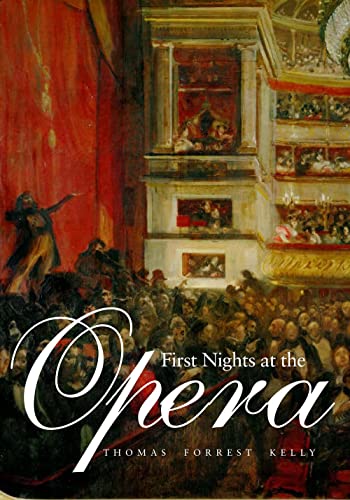 First Nights at the Opera First Nights at the Opera