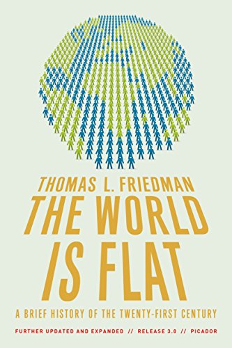 The World Is Flat 3.0: A Brief History of the Twenty-first Century: A Brief History of the Twenty-first Century (Further Updated and Expanded) The World Is Flat 3.0: A Brief History of the Twenty-first Century: A Brief History of the Twenty-first Century (Further Updated and Expanded)