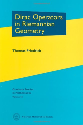 Dirac Operators in Riemannian Geometry (Graduate studies in mathematics, vol.25)