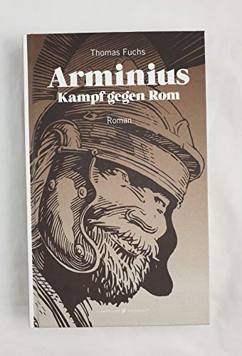 Arminius: Kampf gegen Rom