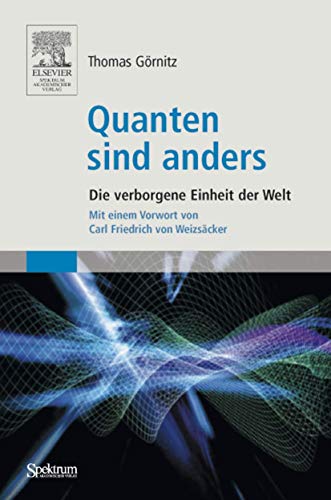 Quanten Sind Anders: Die verborgene Einheit der Welt (German Edition) von Spektrum Akademischer Verlag