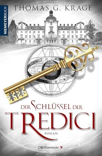 Der Schlüssel der Tredici: Roman (Mysterie) von Niemeyer C.W. Buchverlage