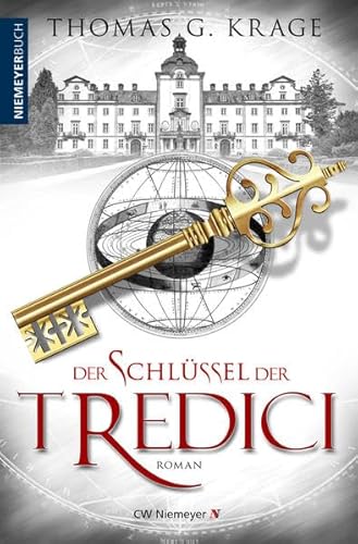 Der Schlüssel der Tredici: Roman (Mysterie)