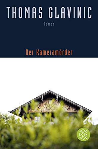 Der Kameramörder: Roman