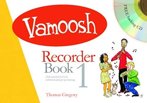 Vamoosh Recorder Book 1. Enthält Online-Audio Vamoosh Recorder Book 1. Enthält Online-Audio von Vamoosh Music