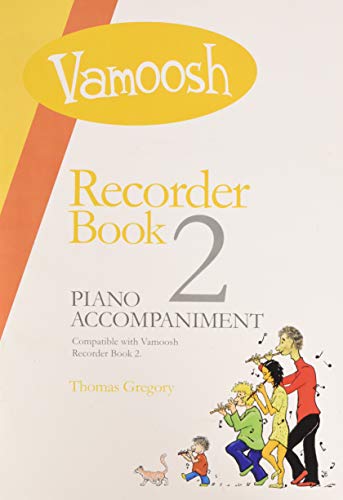 Vamoosh Recorder Book 2 Piano Accompaniment