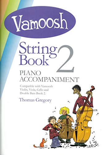 Vamoosh String Book 2 Piano Accompaniment.