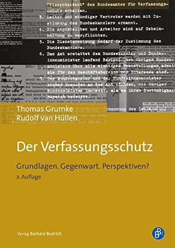 Der Verfassungsschutz: Grundlagen. Gegenwart. Perspektiven?