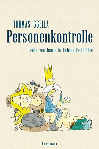 Personenkontrolle: Leute von heute in lichten Gedichten von Kunstmann Antje GmbH