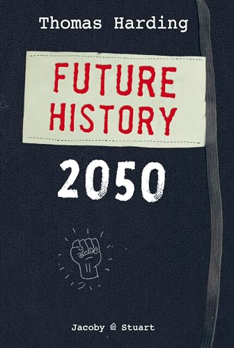 Future History 2050 von Jacoby & Stuart