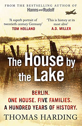 The House by the Lake: A Story of Germany von Windmill Books