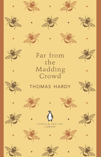 Far From the Madding Crowd: Thomas Hardy (The Penguin English Library)