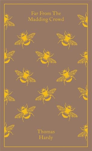 Far from the Madding Crowd: Thomas Hardy (Penguin Clothbound Classics)