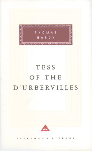 Tess Of The D'urbervilles: Thomas Hardy (Everyman's Library CLASSICS)