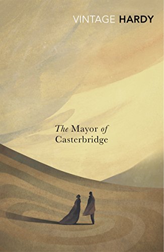 The Mayor of Casterbridge (Vintage Classics) von Vintage Classics