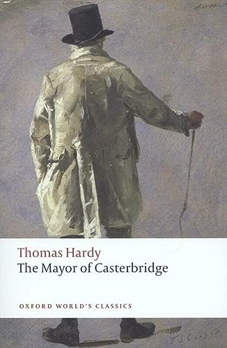 The Mayor of Casterbridge (Oxford World’s Classics)