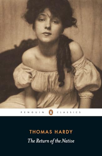 The Return of the Native (Penguin Classics) von Penguin