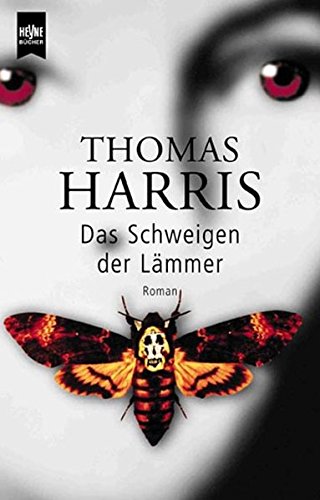 Das Schweigen der Lämmer Das Schweigen der Lämmer von Heyne