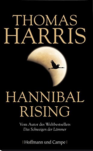 Hannibal Rising Hannibal Rising von Hoffmann und Campe