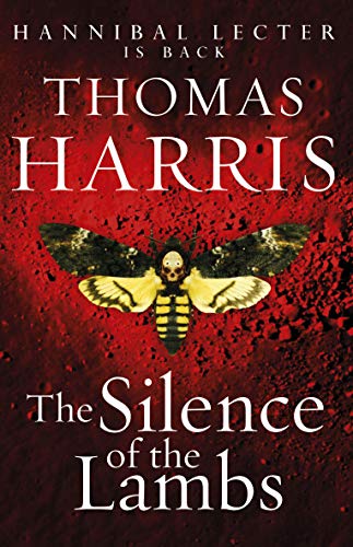 Silence Of The Lambs: (Hannibal Lecter) (Hannibal Lecter, 2)