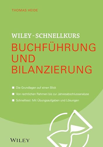 Wiley-Schnellkurs Buchführung und Bilanzierung von Wiley-VCH