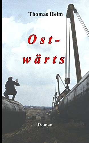 Ost-Waerts (Operation blaue Flamme, Band 3)