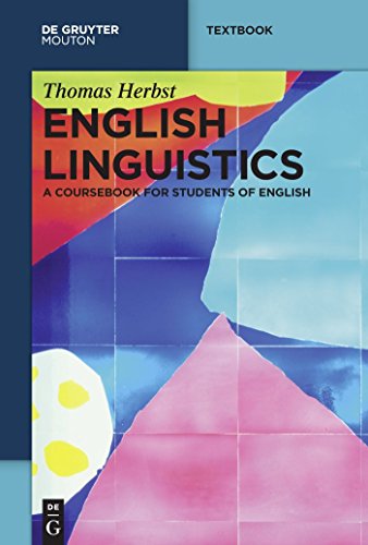 English Linguistics: A Coursebook for Students of English (Mouton Textbook)