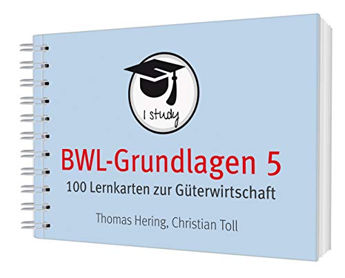 BWL-Grundlagen 5: 100 Lernkarten zur Güterwirtschaft von Uvk Verlag