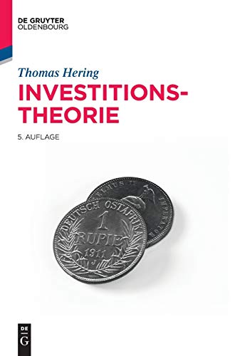 Investitionstheorie (Lehr- und Handbücher der Wirtschaftswissenschaft) von Walter de Gruyter
