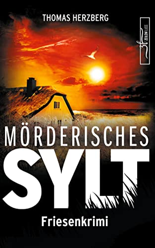 Mörderisches Sylt: Friesenkrimi (Hannah Lambert ermittelt 3)