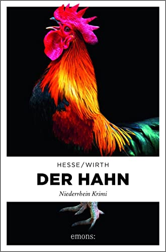 Der Hahn: Niederrhein Krimi (Karin Krafft)