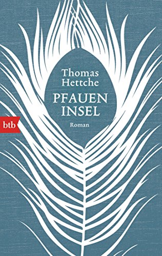 Pfaueninsel: Roman von btb
