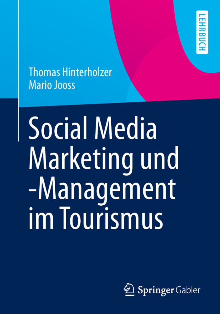 Social Media Marketing und -Management im Tourismus von Springer Berlin Heidelberg