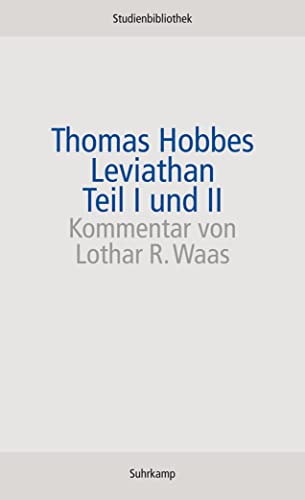 Leviathan: oder Stoff, Form und Gewalt eines kirchlichen und bürgerlichen Staates (Suhrkamp Studienbibliothek) von Suhrkamp Verlag AG