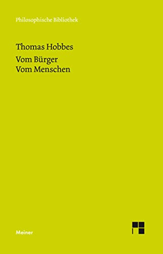 Vom Bürger. Vom Menschen: Jubiläumsausgabe zum 150jährigen Bestehen der "Philosophischen Bibliothek" (Philosophische Bibliothek) von Meiner Felix Verlag GmbH