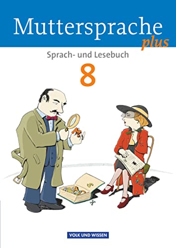 Muttersprache plus - Allgemeine Ausgabe 2012 für Berlin, Brandenburg, Mecklenburg-Vorpommern, Sachsen-Anhalt, Thüringen - 8. Schuljahr: Schulbuch von Volk u. Wissen Vlg GmbH