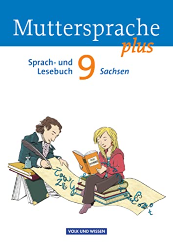 Muttersprache plus - Sachsen 2011 - 9. Schuljahr: Schulbuch von Volk u. Wissen Vlg GmbH