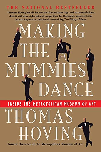 Making the Mummies Dance: Inside the Metropolitan Museum of Art von Touchstone